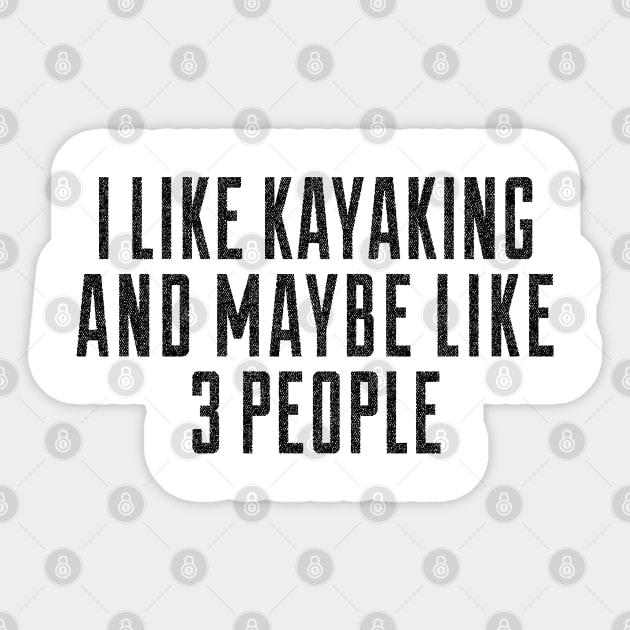 i like kayaking and maybe like 3 people Sticker by fabecco